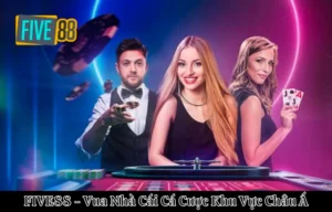 nhà cái uy tín five88